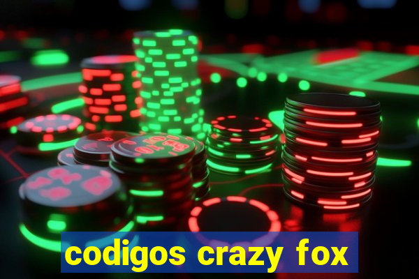 codigos crazy fox